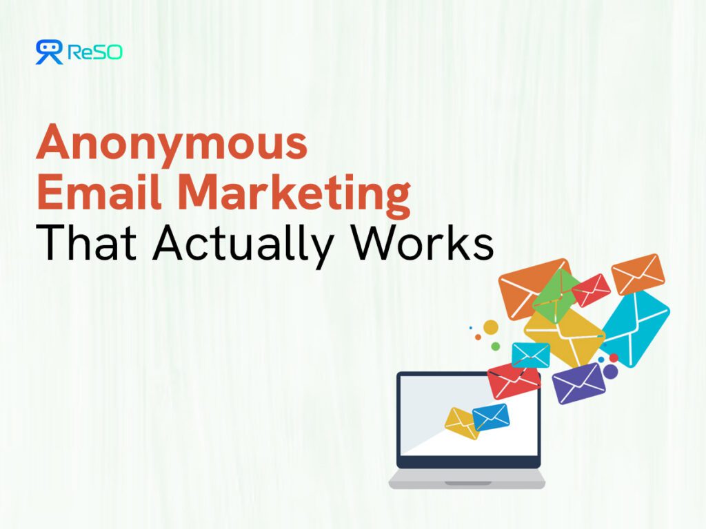 Anonymous Email Marketing