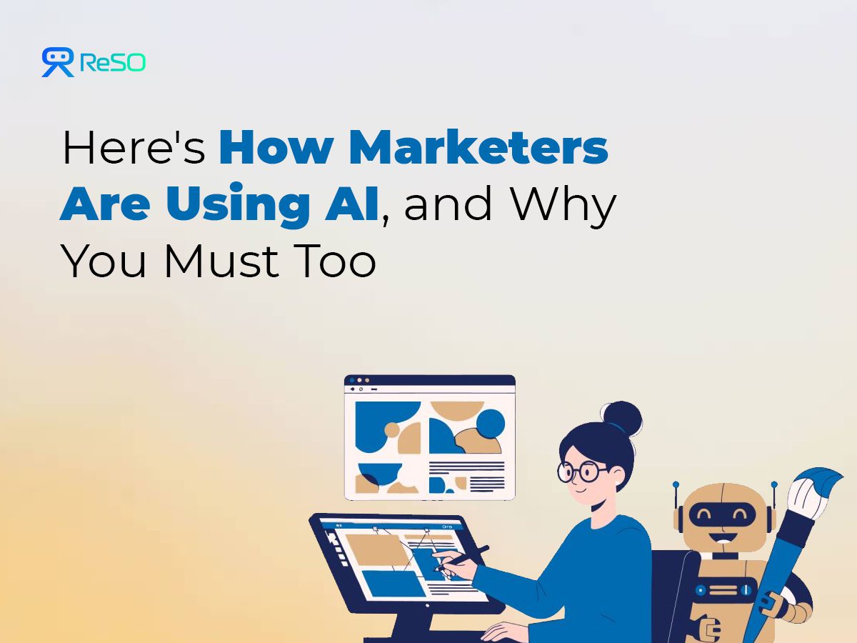 Here's How Marketers Are Using AI, and Why You Must Too(02)