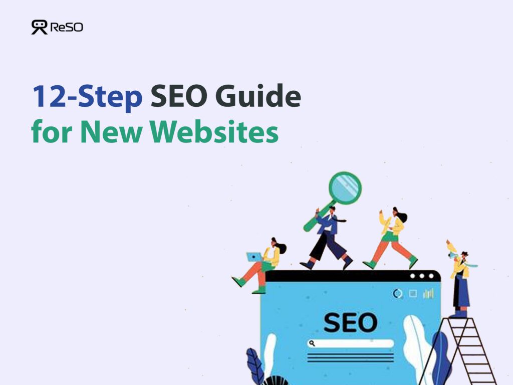 38 12 Step SEO Guide for New Websites